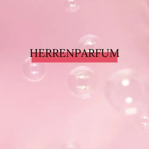 Herreenparfum